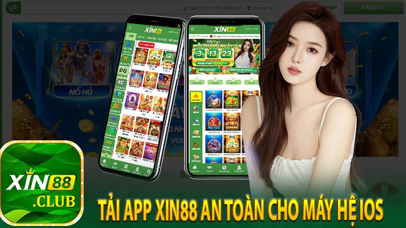 Tải app Xin88 an toàn cho máy hệ IOS