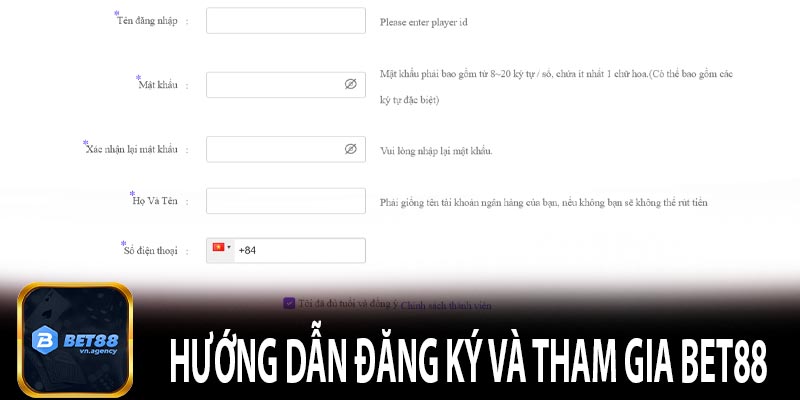 Hướng dẫn đăng ký và tham gia Bet88